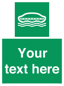 Custom sign safe condition Lifeboat